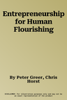 Entrepreneurship for Human Flourishing