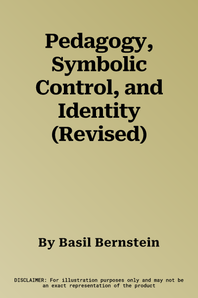 Pedagogy, Symbolic Control, and Identity (Revised)