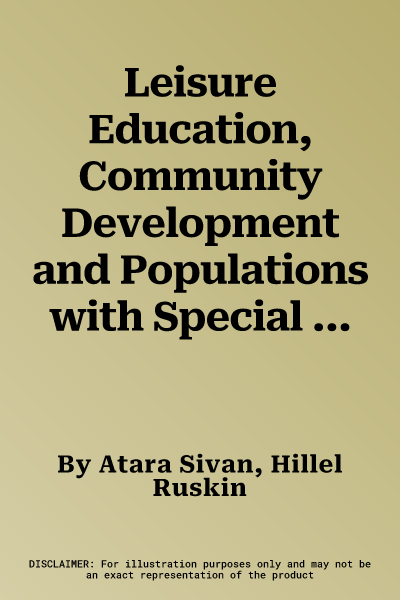 Leisure Education, Community Development and Populations with Special Needs