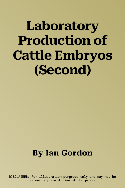 Laboratory Production of Cattle Embryos (Second)