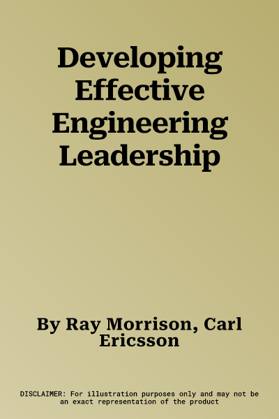 Developing Effective Engineering Leadership