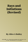 Rays and Initiations (Revised)