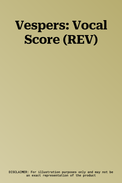 Vespers: Vocal Score (REV)