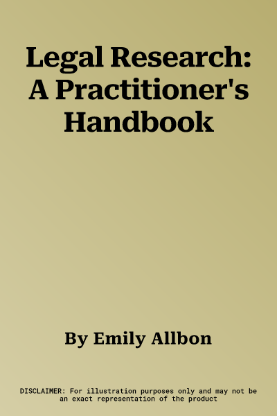 Legal Research: A Practitioner's Handbook