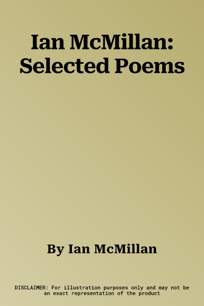 Ian McMillan: Selected Poems