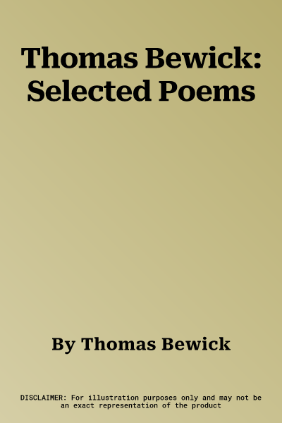 Thomas Bewick: Selected Poems