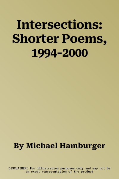 Intersections: Shorter Poems, 1994-2000