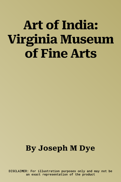 Art of India: Virginia Museum of Fine Arts