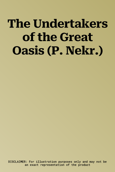 The Undertakers of the Great Oasis (P. Nekr.)