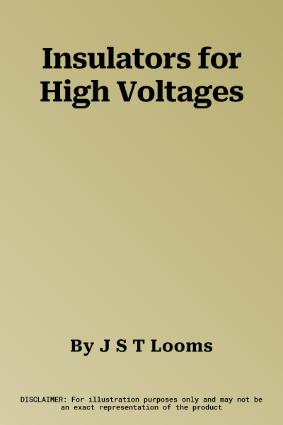 Insulators for High Voltages