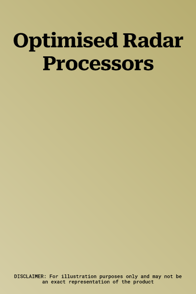 Optimised Radar Processors