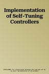 Implementation of Self-Tuning Controllers