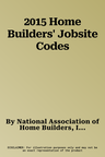 2015 Home Builders' Jobsite Codes