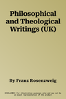 Philosophical and Theological Writings (UK)