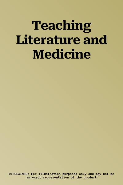 Teaching Literature and Medicine