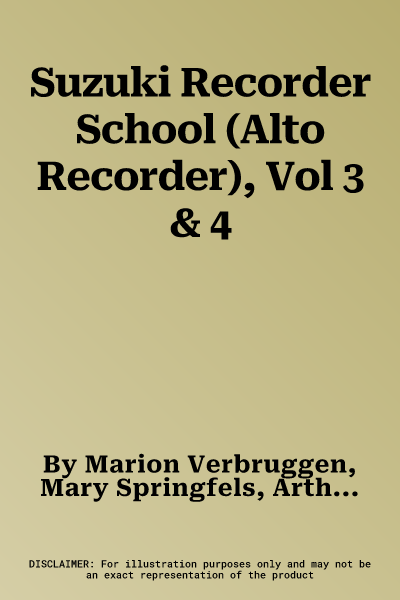 Suzuki Recorder School (Alto Recorder), Vol 3 & 4