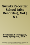 Suzuki Recorder School (Alto Recorder), Vol 3 & 4