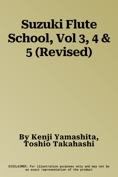 Suzuki Flute School, Vol 3, 4 & 5 (Revised)