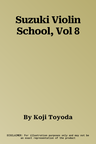 Suzuki Violin School, Vol 8