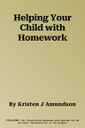 Helping Your Child with Homework