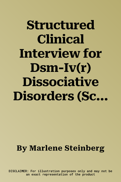 Structured Clinical Interview for Dsm-Iv(r) Dissociative Disorders (Scid-D-R) (Revised)