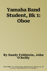 Yamaha Band Student, Bk 1: Oboe