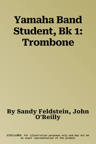 Yamaha Band Student, Bk 1: Trombone