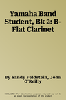 Yamaha Band Student, Bk 2: B-Flat Clarinet