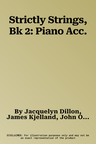 Strictly Strings, Bk 2: Piano Acc.