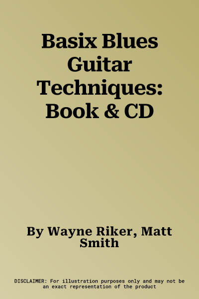 Basix Blues Guitar Techniques: Book & CD