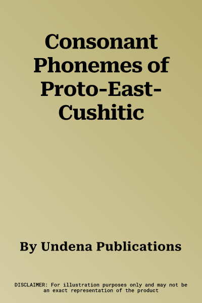 Consonant Phonemes of Proto-East-Cushitic