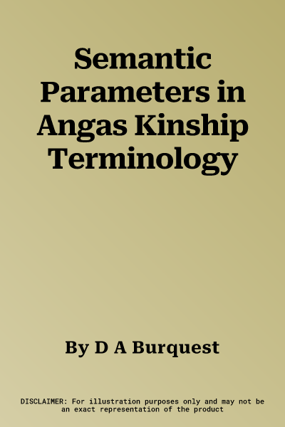 Semantic Parameters in Angas Kinship Terminology