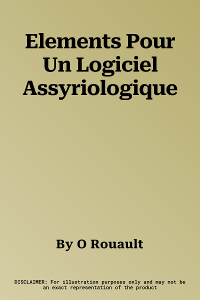 Elements Pour Un Logiciel Assyriologique