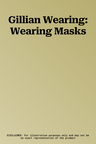 Gillian Wearing: Wearing Masks