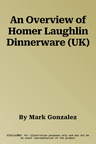 An Overview of Homer Laughlin Dinnerware (UK)