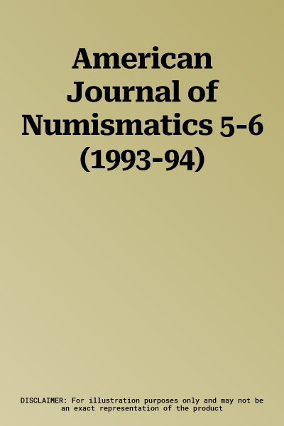 American Journal of Numismatics 5-6 (1993-94)