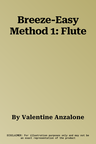 Breeze-Easy Method 1: Flute