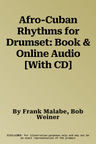 Afro-Cuban Rhythms for Drumset: Book & Online Audio [With CD]