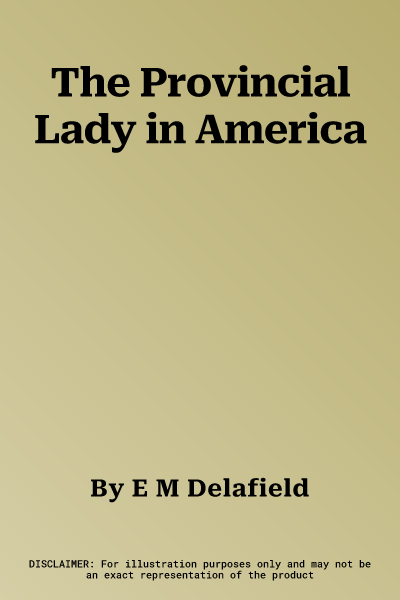 The Provincial Lady in America