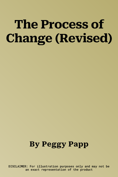 The Process of Change (Revised)