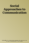 Social Approaches to Communication