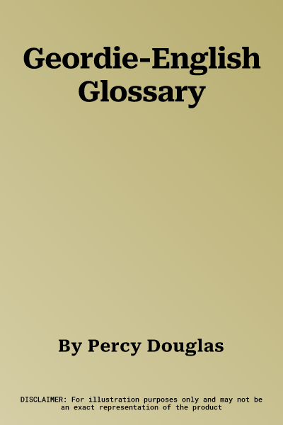 Geordie-English Glossary