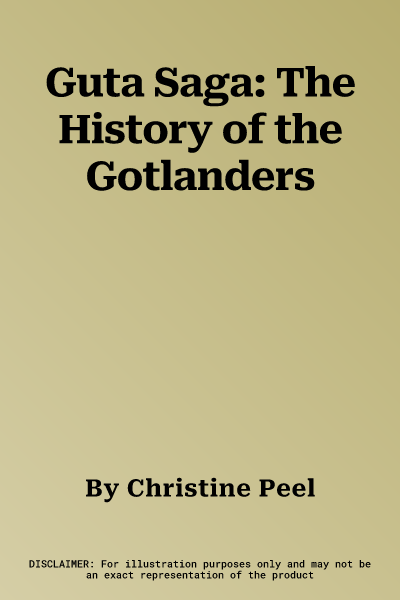 Guta Saga: The History of the Gotlanders