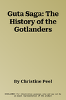 Guta Saga: The History of the Gotlanders