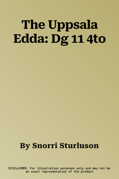 The Uppsala Edda: Dg 11 4to