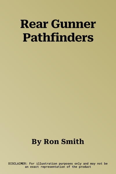 Rear Gunner Pathfinders