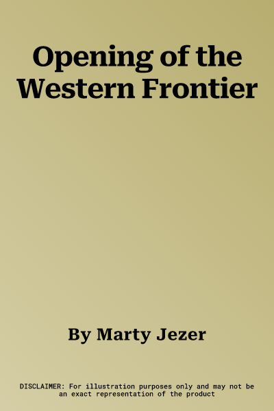 Opening of the Western Frontier