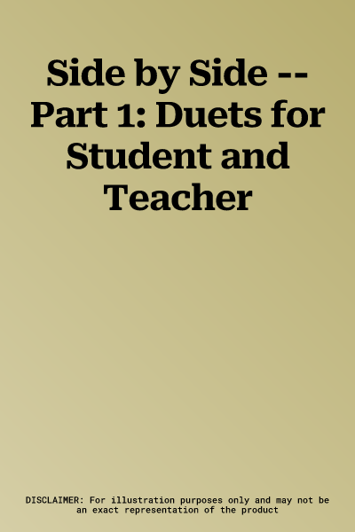 Side by Side -- Part 1: Duets for Student and Teacher