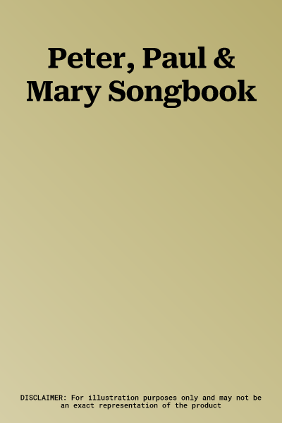 Peter, Paul & Mary Songbook