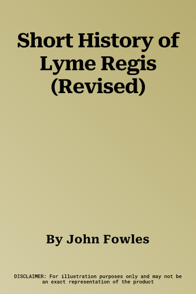 Short History of Lyme Regis (Revised)